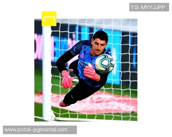 库尔图瓦：从守门员到足球传奇的成长之路与辉煌成就分析